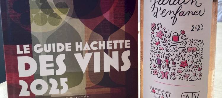 1 étoile au Guide Hachette 2025 pour Jardin d’Enfance rosé 2023 !